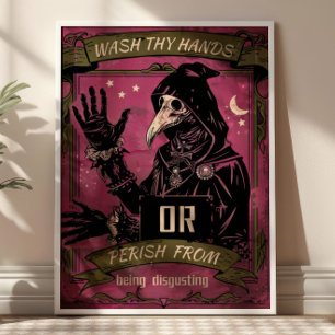Wash Thy Hands Plague Doctor Funny Bathroom  Poster