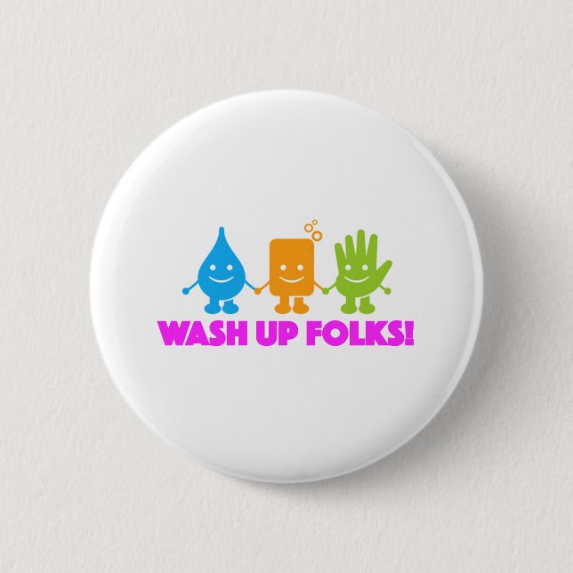 wash up folks 2 inch round button (Front)