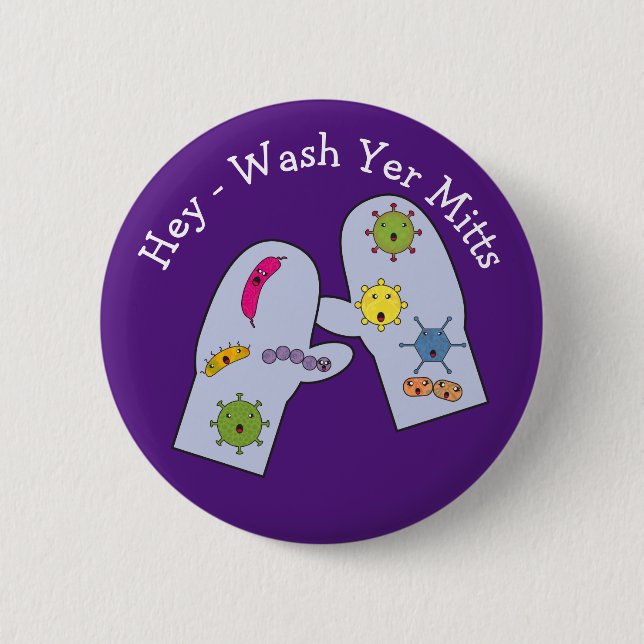 Wash Yer Mitts Hand Hygiene 2 Inch Round Button (Front)
