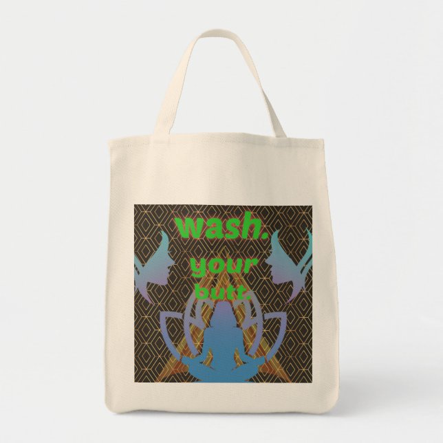 Wash Your Butt Tote Bag (Front)
