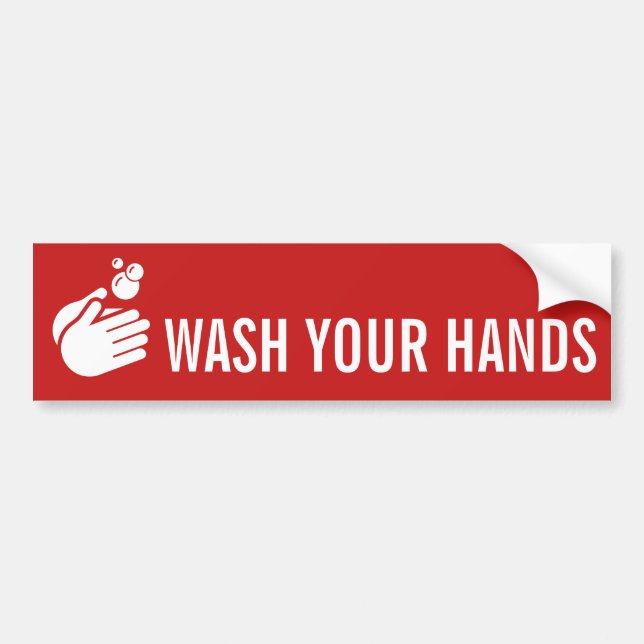 Wash Your Hands - Hand Washing Coronavirus & Flu Bumper Sticker (Front)