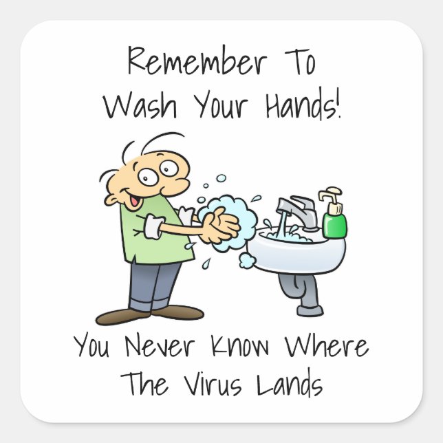 Wash Your Hands Hygiene Reminder Cartoon Square Sticker (Front)