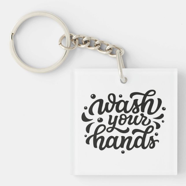 Wash Your Hands Keychain (Front)