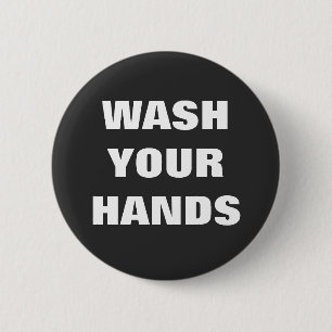 Wash Your Hands Reminder Infection Control 2 Inch Round Button