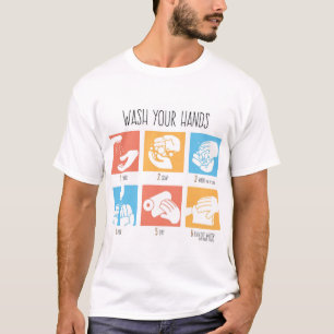 Wash Your Hands T-Shirt