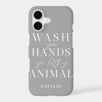 Wash your hands ya filth animal funny