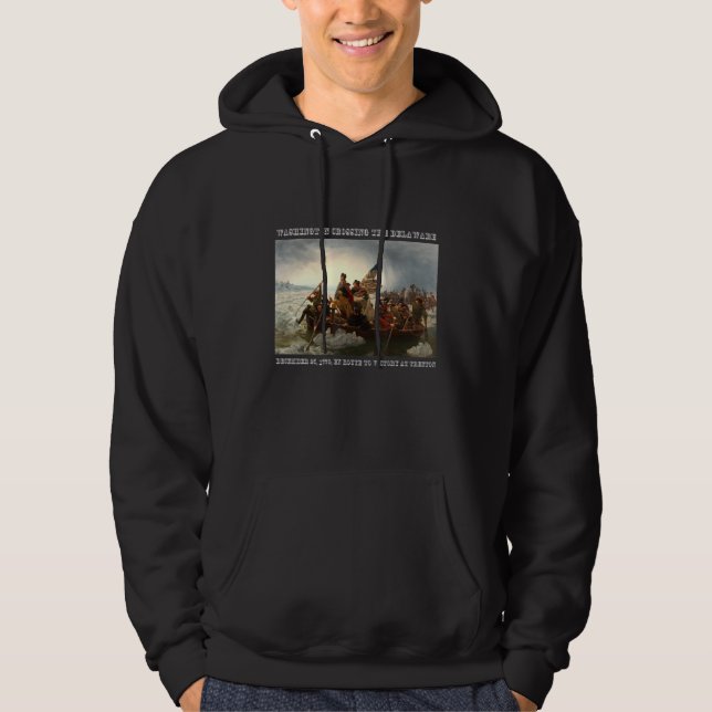 Washington Crossing The Delaware Revolutionary War Hoodie (Front)