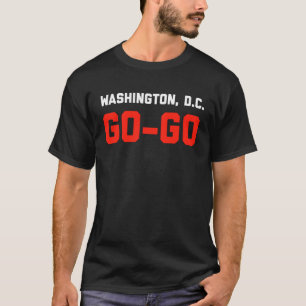 Washington DC, I Love Go Go Music present for all  T-Shirt