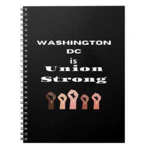 Washington DC Is Union Strong Classic - Labour Day Notebook