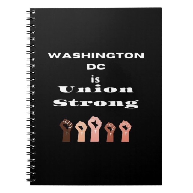 Washington DC Is Union Strong Classic - Labour Day Notebook (Front)