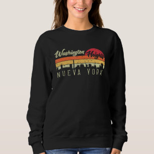 Washington Heights Nueva York New York Retro Style Sweatshirt