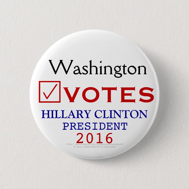 Washington Votes Hillary Clinton President 2016 2 Inch Round Button (Front)