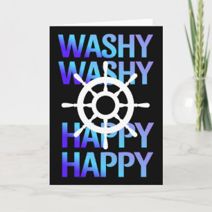 Washy Washy Funny Ship Washy Washy Cruise Card