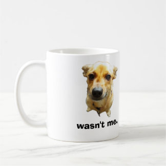 Wasn't me coffee mug