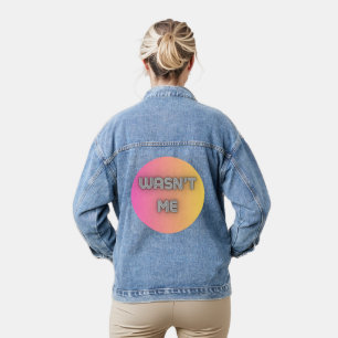 wasn't me denim jacket