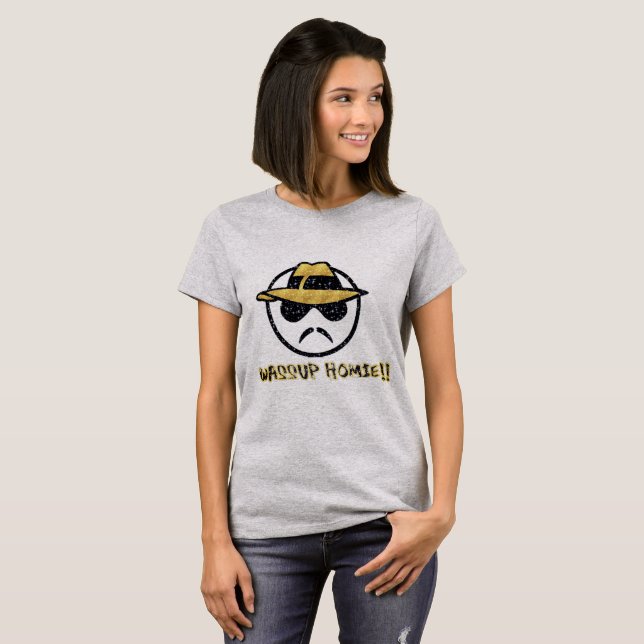Wassup Homie T-Shirt (Front Full)