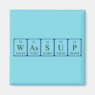 Wassup periodic table word magnet