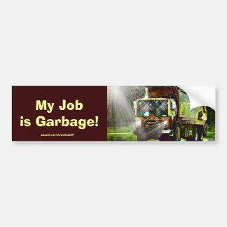Waste Garbage Truck Drivers Funny Bumper Sticker
