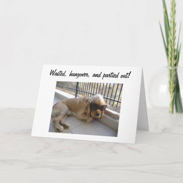 WASTED AND HUNGOVER 40th BIRTHDAY Card (Front)