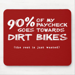 Wasted Money Dirt Bike Motocross Mousepad