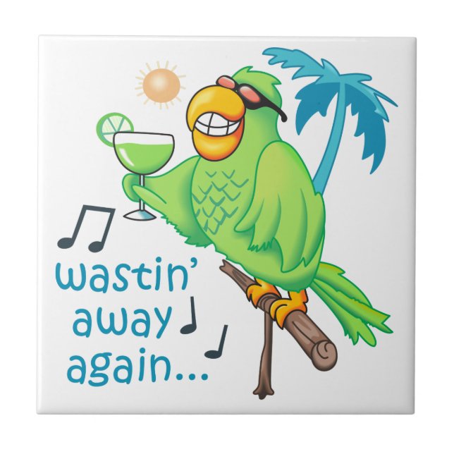 Wastin' Away Again Tile (Front)