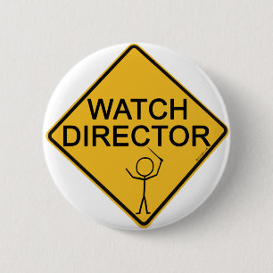 Watch Director 2 Inch Round Button
