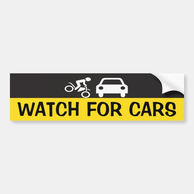 WATCH FOR CARS BUMPER STICKER (Front)