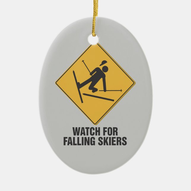 Watch For Falling Skiers Ceramic Ornament (Front)