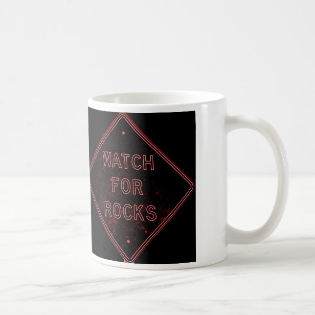 watch for rocks mug (Right)