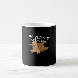 Watch Me Neigh Neigh Funny Animal Horse Lovers Coffee Mug