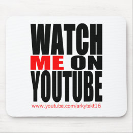 Watch Me on YouTube | Modern (Dark) Mouse Pad
