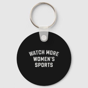 Watch More Women's Sports - Sketll, Soccer, Softll Keychain