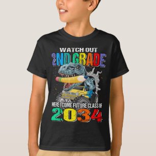 Watch Out 2nd Grade Here I Come Future Class 2034 T-Shirt