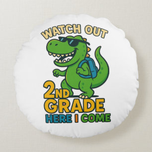 Watch Out 2nd Grade Here I Come T-Shirt Round Pillow