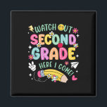 Watch Out 2nd Second Grade Here I Come Back To Sch Magnet<br><div class="desc">Watch Out 2nd Second Grade Here I Come Back To School Day</div>