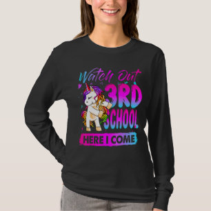 Watch Out 3rd Third Grade Here I Come School Unico T-Shirt