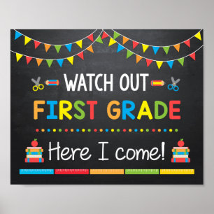 Watch Out First Grade Here I come, Chalkboard Sign