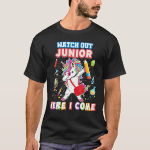 Watch Out Junior Here I Come Dabbing Unicorn Look  T-Shirt