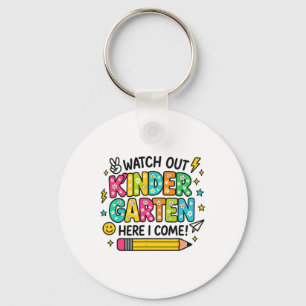 Watch Out Kindergarten Here I Come Back To School  Keychain