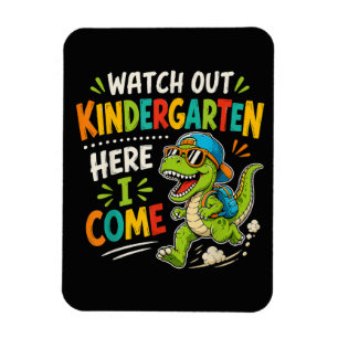 Watch Out Kindergarten Here I Come Dino Magnet