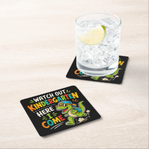 Watch Out Kindergarten Here I Come Dino Square Paper Coaster