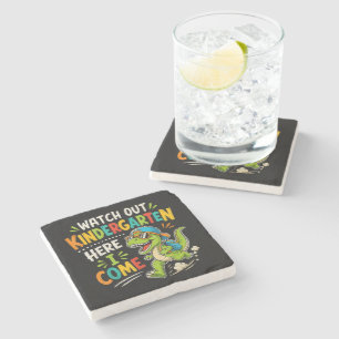 Watch Out Kindergarten Here I Come Dino Stone Coaster