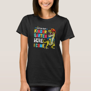 Watch Out Kindergarten Here I Come Dinosaur Back T T-Shirt