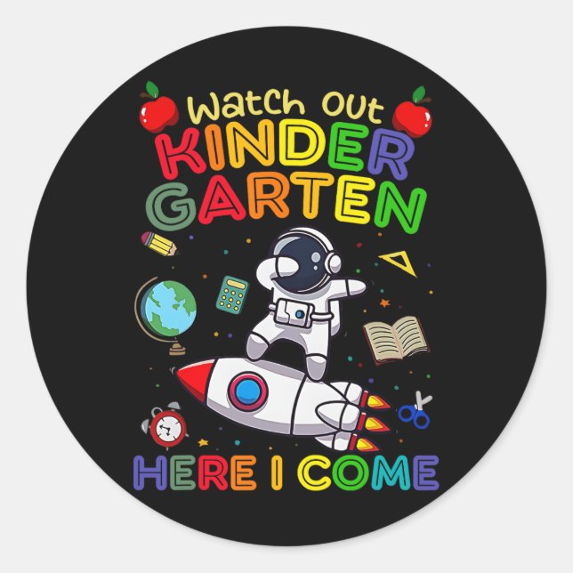 Watch Out Kindergarten Here I Come Funny Kids Back Classic Round Sticker (Front)