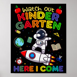 Watch Out Kindergarten Here I Come Funny Kids Back Poster