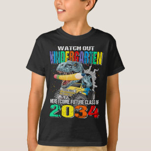 Watch Out Kindergarten Here I Come Future  T-Shirt
