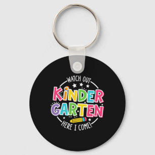 Watch Out Kindergarten Here I Come Kinder Back To Keychain