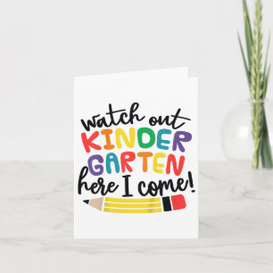 Watch Out Kindergarten Here I Come Kinder Ck To Sc Card