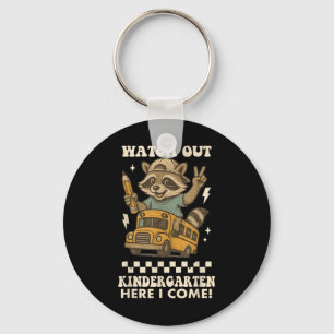 Watch Out Kindergarten Here I Come Raccoon Back To Keychain