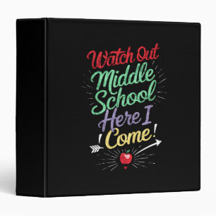 Watch Out Middle School Here I Come School Binder